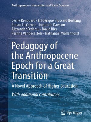 cover image of Pedagogy of the Anthropocene Epoch for a Great Transition